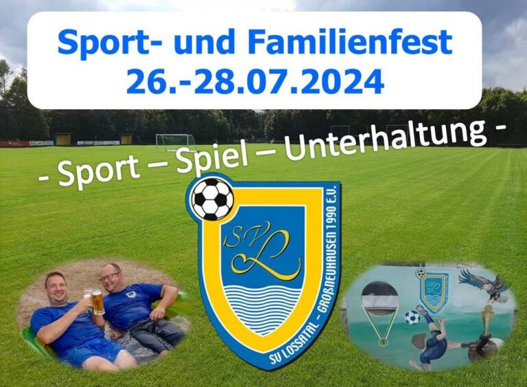 SAVE THE DATE!26.07.-28.07.24Sport- und Familienfest in Großneuhausen