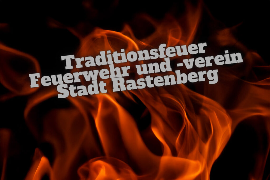 Feuerwehr, Rastenberg, Lagerfeuer, Traditionsfeuer