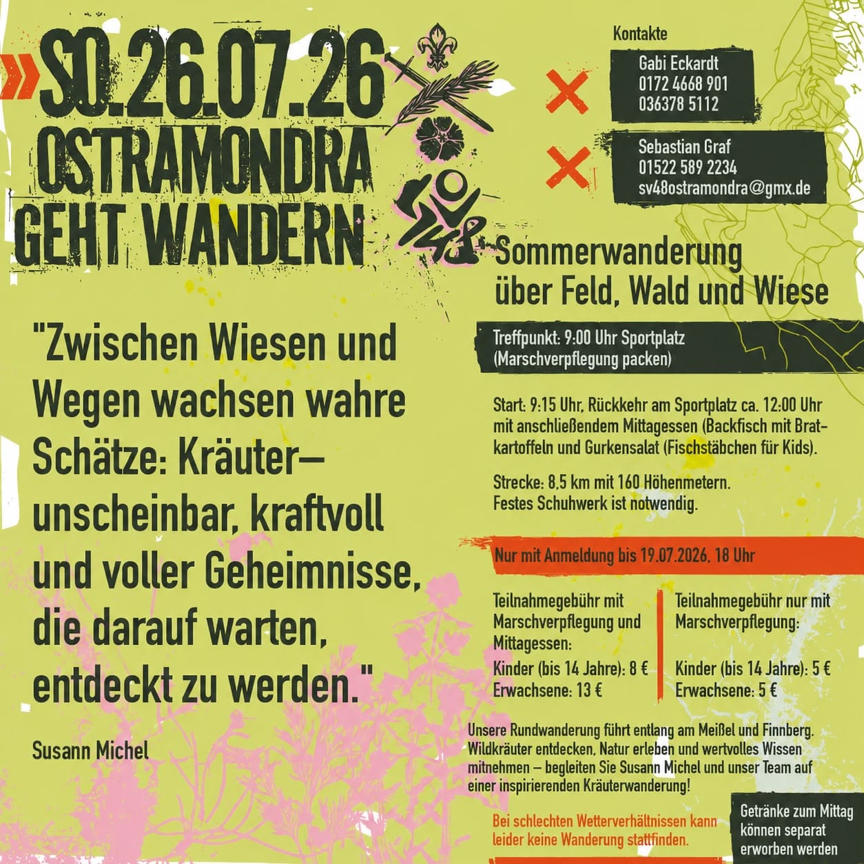 Ostramondra geht Wandern