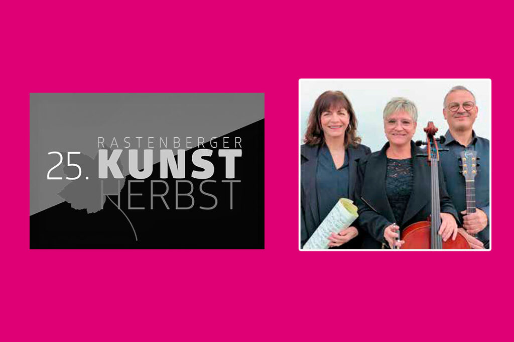Rastenberger Kunst-Herbst - Ausstellungen und Veranstaltungen