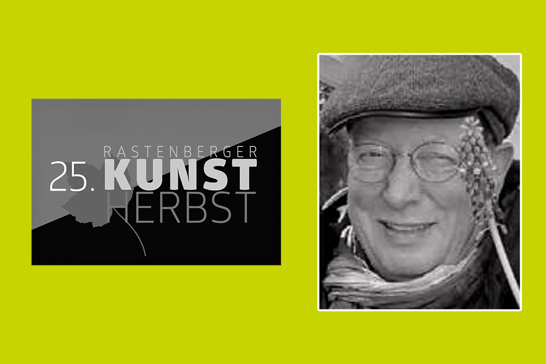 Rastenberger Kunst-Herbst - Ausstellungen und Veranstaltungen