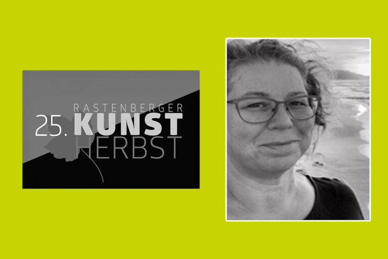 Rastenberger Kunst-Herbst - Ausstellungen und Veranstaltungen
